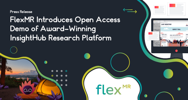 FlexMR Open Access InsightHub Demo