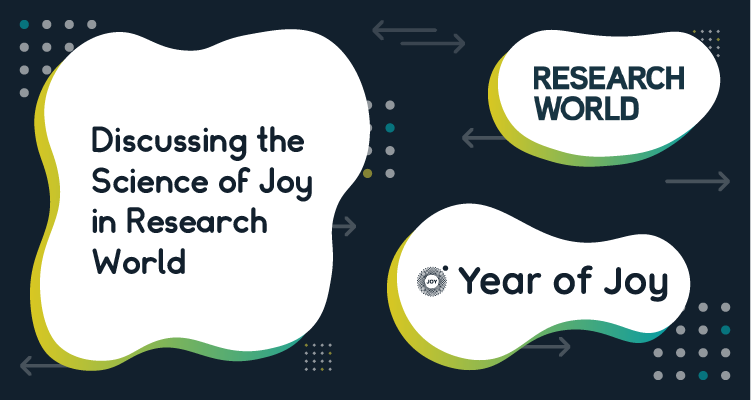 Discussing the Science of Joy in Research World