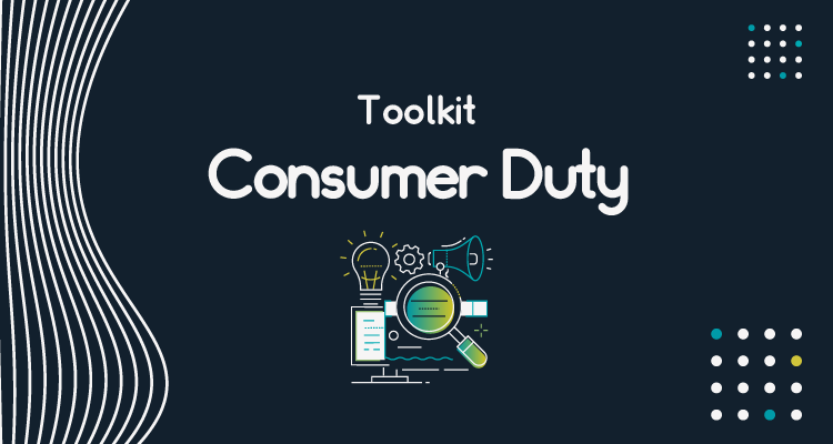 The Consumer Duty Toolkit - created by FlexMR